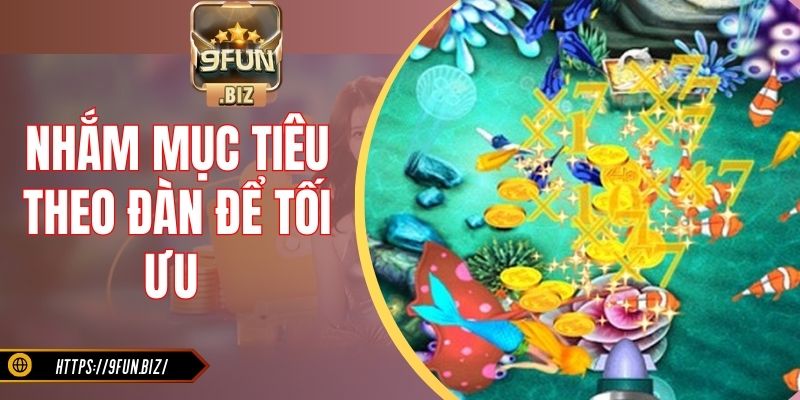 Nhắm mục tiêu theo đàn để tối ưu