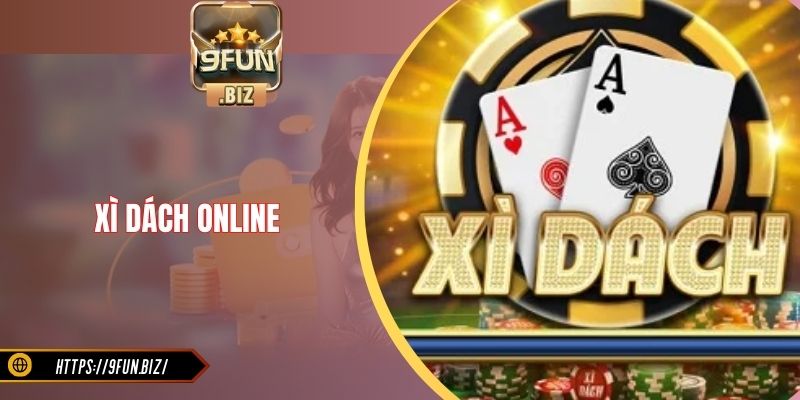 Xì Dách Online - Đấu Trí Cực Đã, Đổi Thưởng Siêu Hot